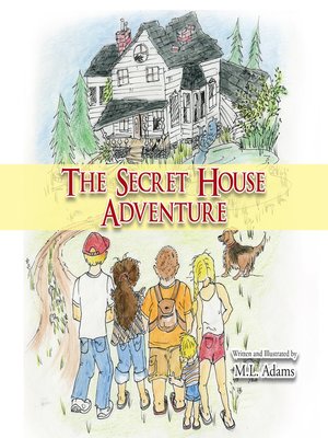 cover image of The Secret House Adventure